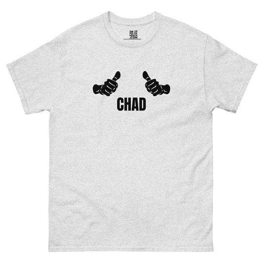 Chad here T-Shirt