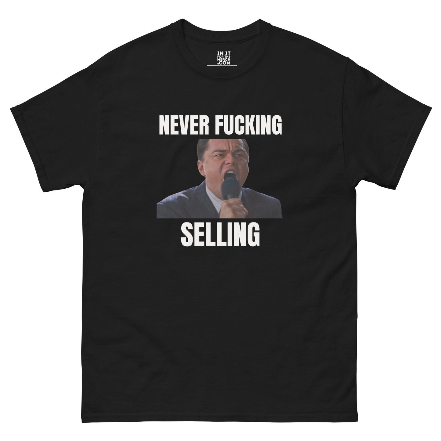 NEVER FUCKING SELLING