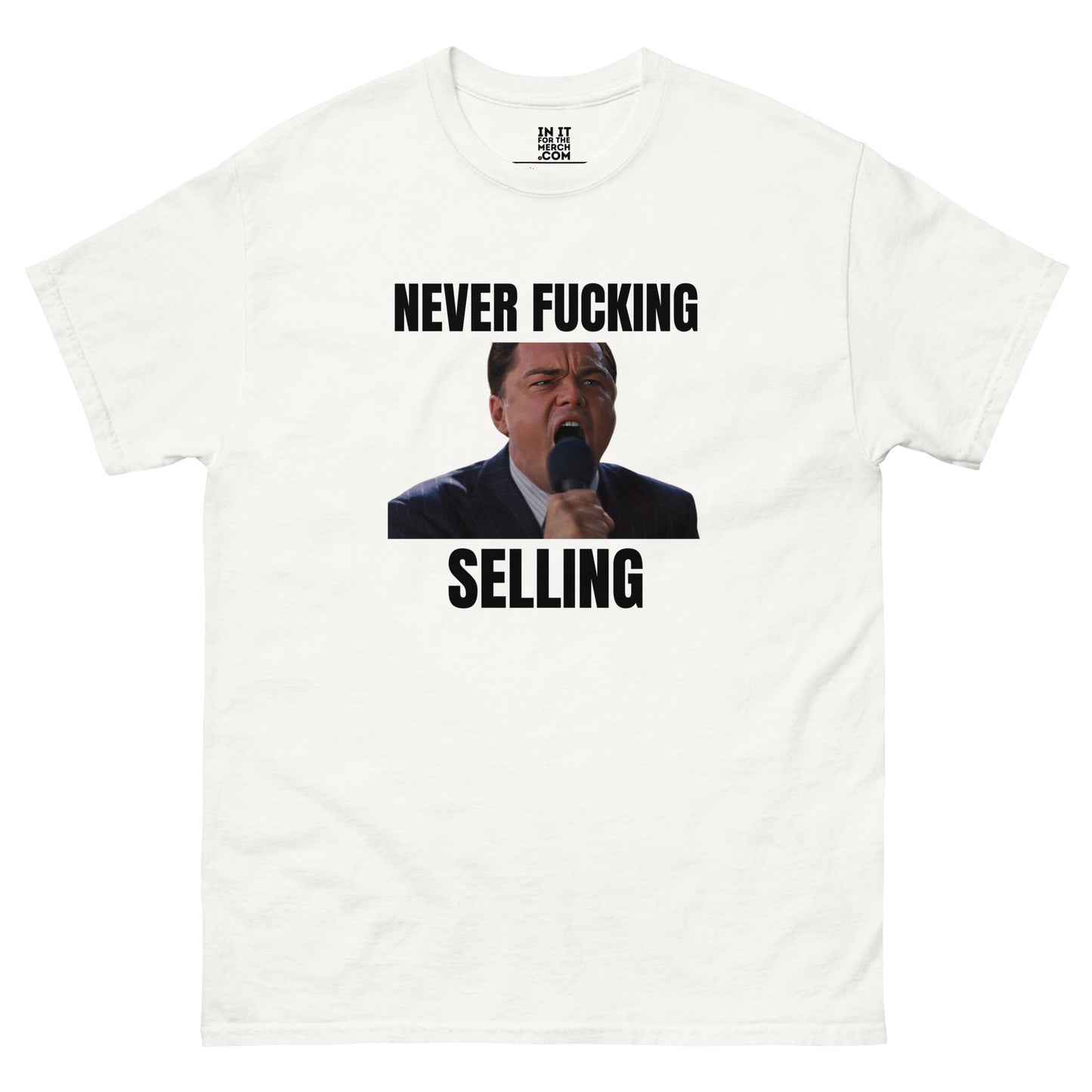 NEVER FUCKING SELLING